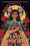 The Last Bloodcarver (The Last Bloodcarver Duology)
