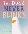 The Duck Never Blinks