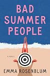 Bad Summer People