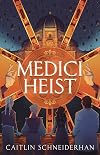 Medici Heist
