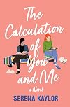 The Calculation of You and Me