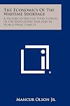 The economics of the wartime shortage a history of British food supplies in the Napoleonic War and in World Wars I and I