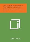 The Founding Fathers of the Electrical Science