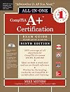 CompTIA A Certification All-in-One Exam Guide, Ninth Edition (Exams 220-901 & 220-902)