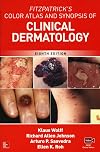 Fitzpatrick's Color Atlas AND SYNOPSIS OF CLINICAL DERMATOLOGY, 8th Ed
