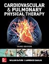 Cardiovascular and Pulmonary Physical Therapy, Third Edition