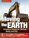 Moving the Earth: Excavation Equipment, Methods, Safety, and Cost, Seventh Edition