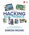 Hacking Electronics: Learning Electronics with Arduino and Raspberry Pi, Second Edition