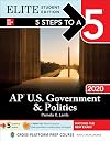 5 Steps to a 5: AP U.S. Government & Politics 2020 Elite Student Edition