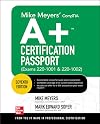 Mike Meyers' CompTIA A Certification Passport, Seventh Edition (Exams 220-1001 & 220-1002) (Mike Meyers' Certification Passport)