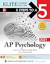 5 Steps to a 5: AP Psychology 2021 Elite Student Edition (5 Steps to a 5 Ap Psychology Elite)