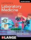 Laposata's laboratory medicine : diagnosis of disease in the clinical laboratory. [electronic resource]