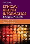 Ethical Health Informatics: Challenges and Opportunities