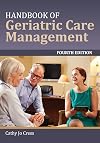 Handbook of Geriatric Care Management