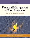 Financial Management for Nurse Managers: Merging the Heart with the Dollar