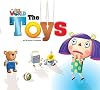 Our World Readers: The Toys: British English (Our World Readers (British English))
