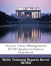 Earned Value Management (EVM) Implementation Handbook