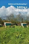 Balanced Beekeeping I: Building a Top Bar Hive