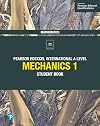 Edexcel International A Level Mathematics Mechanics 1 Student Book: Student Book