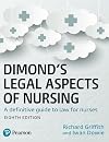 Dimond's Legal Aspects of Nursing: A definitive guide to law for nurses