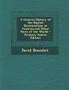 A general history of the Baptist denomination in America and other parts of the world