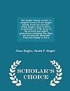 The Ziegler family record: a complete record of the Ziegler family from our ancestor, Philip Ziegler, born in Bern, Switzerland, in 1734, down to the ... directly descended from the family as far a