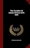 The paradise of dainty devices (1576-1606)
