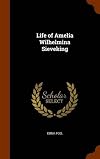 Life of Amelia Wilhelmina Sieveking