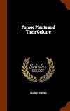 Forage Plants and their Culture