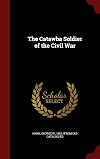 The Catawba Soldier of the Civil War