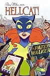 Patsy Walker, A.K.A. Hellcat! Vol. 1: Hooked On A Feline