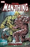 Man-Thing by Steve Gerber: The Complete Collection, Vol. 2