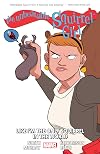 The Unbeatable Squirrel Girl Vol. 5: Like I'm the Only Squirrel in the World