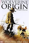 Wolverine: Origin - The Complete Collection