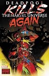 Deadpool Kills the Marvel Universe Again