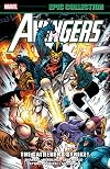 The Avengers Epic Collection: The Gatherers Strike!