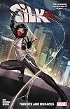 Silk Vol. 1: Threats And Menaces