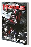 Morbius: Preludes and Nightmares
