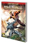 Wolverine By Benjamin Percy Vol. 9: Sabretooth War Part 2