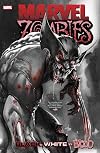 Marvel Zombies: Black, White & Blood (Treasury Edition)