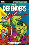 DEFENDERS EPIC COLLECTION: WORLD GONE SANE