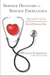 Service delivery vs. service excellence : opposing forces during the patient encounter and how to overcome them c. 2