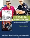Criminal Procedure for the Criminal Justice Professional