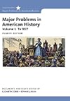 Major Problems in American History, vol. 1: To 1877