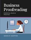 Business Proofreading: Essential Rules & Practice