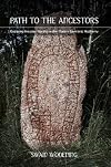Path to the Ancestors Exploring Ancestor Worship within Modern Germanic Heathenry