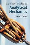 A Student's Guide to Analytical Mechanics (Student's Guides)