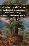 Literature and Nature in the English Renaissance: An Ecocritical Anthology