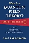 What Is a Quantum Field Theory?