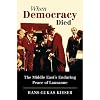 When Democracy Died: The Middle East's Enduring Peace of Lausanne